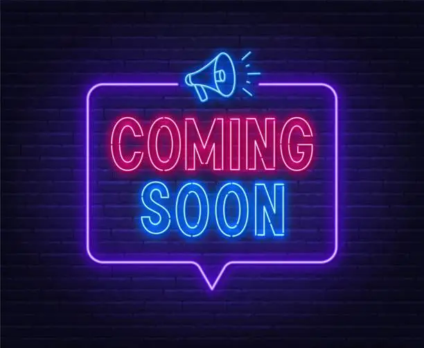 Coming soon neon sign in speech bubble frame with megaphone .