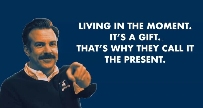 Living in the moment