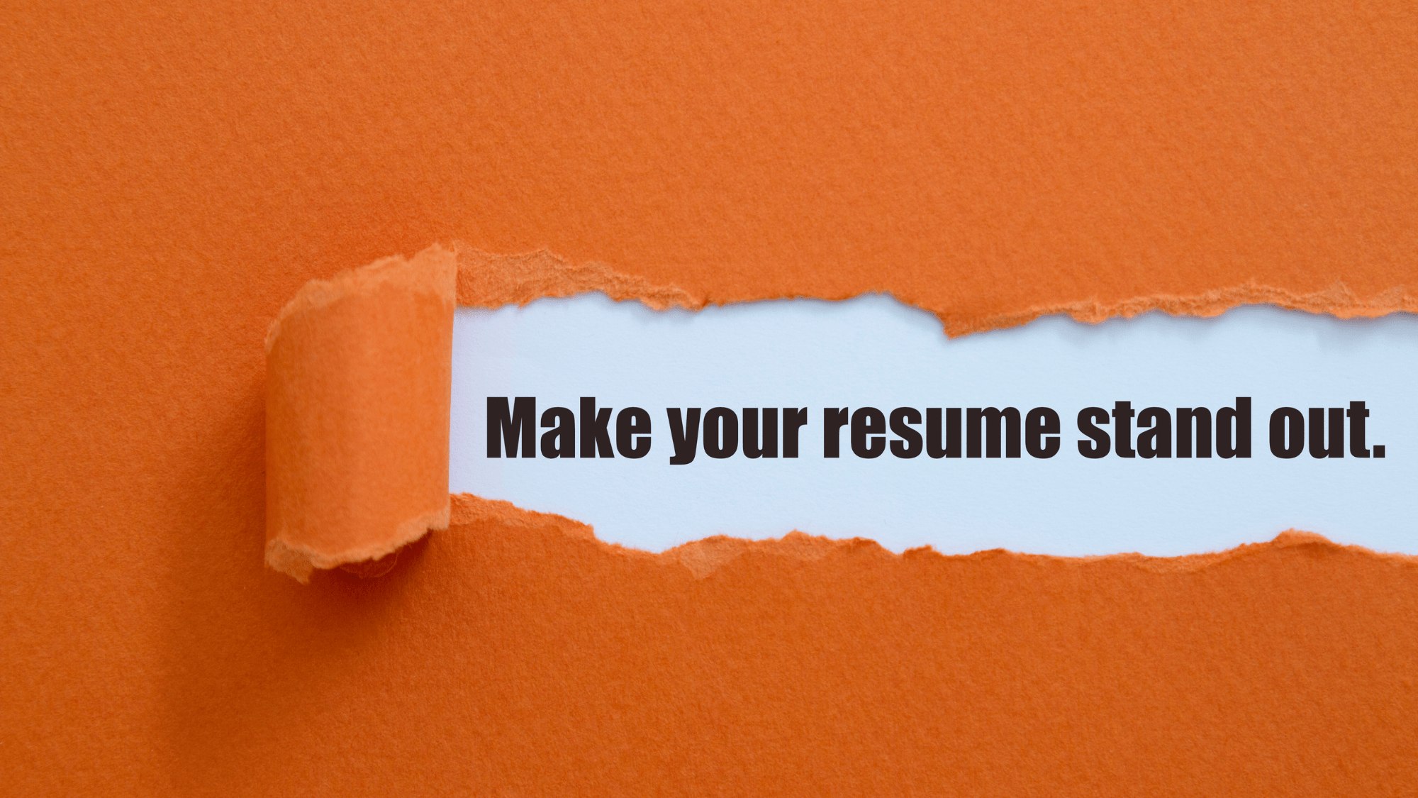 Making Your Resume Stand Out